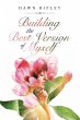 Building the Best Version of Myself - Bild 1