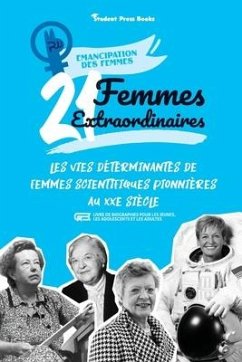 21 femmes extraordinaires: Les vies exemplaires des femmes artistes et créatrices du XXe siècle: Madonna, Yayoi Kusama et bien d'autres (livre de - Student Press Books; Shen, Rachel