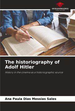 The historiography of Adolf Hitler - Messias Sales, Ana Paula Dias