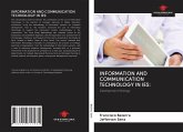 INFORMATION AND COMMUNICATION TECHNOLOGY IN IES: