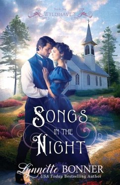 Songs in the Night: A Christian Historical Western Romance - Bonner, Lynnette