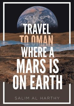 Travel to Oman Where a Mars Is on Earth - Al Harthy, Salim