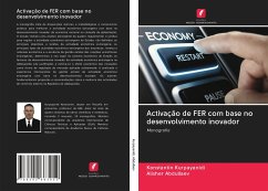 Activação de FER com base no desenvolvimento inovador - Kurpayanidi, Konstantin; Abdullaev, Alisher