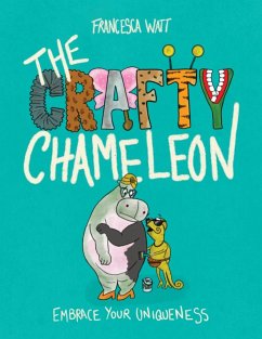 The Crafty Chameleon - Watt, Francesca