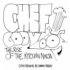 CHEF CODY - THE RISE OF THE KITCHEN NINJA