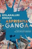 Asprishya Ganga and other stories: Short Stories: Short stories