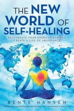 The New World of Self-Healing - Hansen, Bente