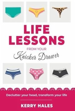 Life Lessons from your Knicker Drawer - Hales, Kerry