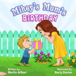 Mikey's Mum's Birthday - Aitken, Martin