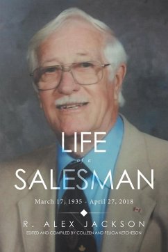 Life of a Salesman - Jackson, R.; Ketcheson, Colleen; Ketcheson, Felicia