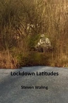 Lockdown Latitudes - Waling, Steven