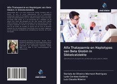 Alfa Thalassemie en Haplotypes van Beta Globin in Sikkelcelziekte - Rodrigues, Daniela de Oliveira Werneck; Sudário, Lysla Cardoso; Ribeiro, Luiz Claudio