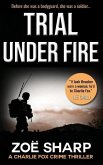 Trial Under Fire: Charlie Fox Crime Mystery Thriller Series