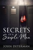 Secrets of a Simple Man