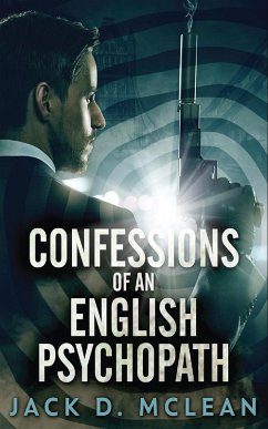 Cover Confessions Of An English Psychopath