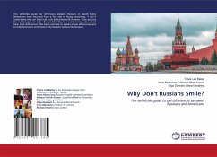 Why Don't Russians Smile? - Bailey, Travis Lee;Akhauri Nitish Kumar, Anna Merkulova //;Irina Manakina, Olga Diamant /