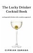 The Lucky Drinker Cocktail Book - Bild 1