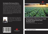 Participatory Planning as a Path to Good Governance and Development