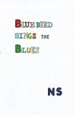 Blue-bird sings the Blues