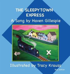 The Sleepytown Express A Song by Haven Gillespie - Gillespie, Haven