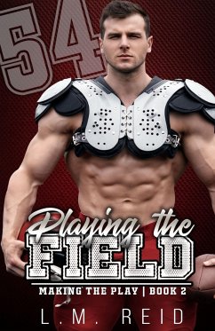 Playing the Field - Reid, L. M.