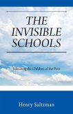 The Invisible Schools: Educating the Children of the Poor