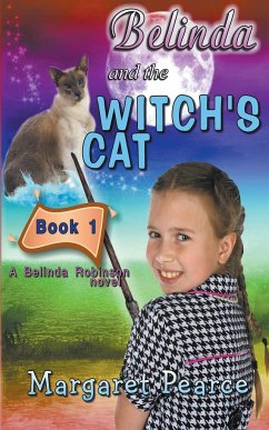 Belinda and the Witch's Cat - Pearce, Margaret