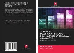 SISTEMA DE DESENVOLVIMENTO DE PROFESSORES: DA TRADIÇÃO À INOVAÇÃO - Ajmukatow, Askar; Eskaliewa, Saltanat