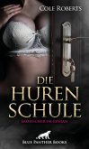 Die HurenSchule   Erotischer SM-Roman (eBook, ePUB)