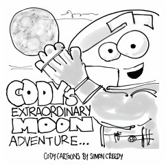 CODY'S EXTRAORDINARY MOON ADVENTURE - Creedy, Simon