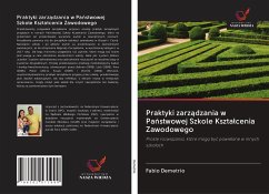 Praktyki zarz¿dzania w Pa¿stwowej Szkole Kszta¿cenia Zawodowego - Demetrio, Fabio