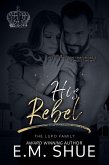 His Rebel (Mafia Made Series, #5) (eBook, ePUB) His Rebel (Mafia Made Series, #5) (eBook, ePUB)