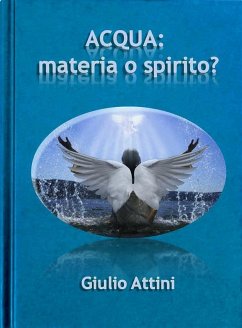 Cover Acqua: materia o spirito? (eBook, ePUB)