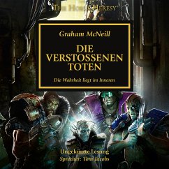 Die verstoßenen Toten / Horus Heresy Bd.17 (MP3-Download) - McNeill, Graham