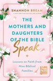 The Mothers and Daughters of the Bible Speak (eBook, ePUB)
