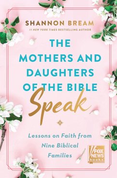 The Mothers and Daughters of the Bible Speak (eBook, ePUB) - Bream, Shannon