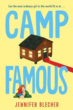 Camp Famous (eBook, ePUB) - Blecher, Jennifer