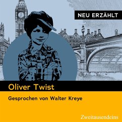 Oliver Twist - neu erzählt (MP3-Download) - Dickens, Charles