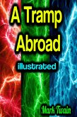 A Tramp Abroad illustrated (eBook, ePUB)