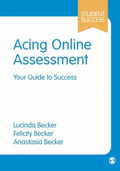 Acing Online Assessment (eBook, ePUB) - Becker, Lucinda; Becker, Felicity; Becker, Anastasia Acing Online Assessment (eBook, ePUB) - Becker, Lucinda; Becker, Felicity; Becker, Anastasia