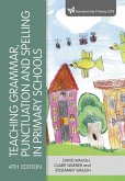 Teaching Grammar, Punctuation and Spelling in Primary Schools (eBook, ePUB)