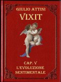 Cap. V - L'evoluzione sentimentale (eBook, ePUB)