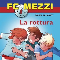 FC Mezzi 1 - La rottura (MP3-Download) Cover FC Mezzi 1 - La rottura (MP3-Download)