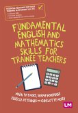 Fundamental English and Mathematics Skills for Trainee Teachers (eBook, ePUB)