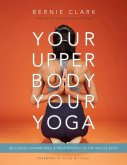 Your Upper Body, Your Yoga (eBook, ePUB)