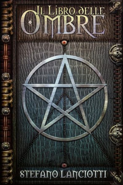 Il Libro delle Ombre - La Profezia del Ritorno vol.1 (eBook, ePUB) Il Libro delle Ombre - La Profezia del Ritorno vol.1 (eBook, ePUB)