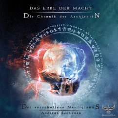 Das Erbe der Macht - Die Chronik der Archivarin 1: Der verschollene Mentiglobus (MP3-Download) - Suchanek, Andreas