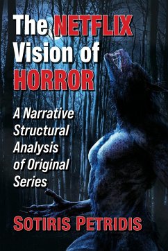 The Netflix Vision of Horror - Petridis, Sotiris