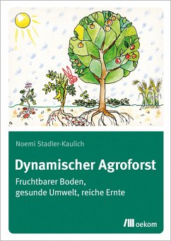 Dynamischer Agroforst - Stadler-Kaulich, Noemi