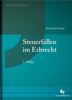 Steuerfallen im Erbrecht - Schmid, Bernhard
